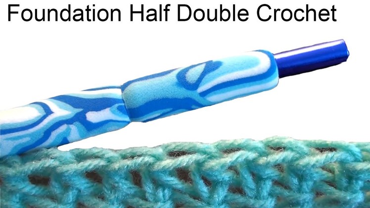 How to make the Foundation Half Double Crochet