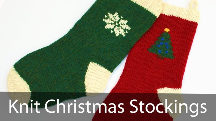 Learn to Knit a Christmas Stocking - Part 1