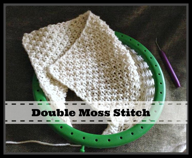 LOOM KNITTING STITCHES Double Moss Stitch Pattern