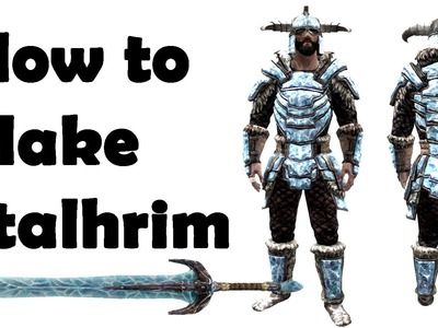 Skyrim: How To Craft Stalhrim Weapons & Armor (Dragonborn DLC)
