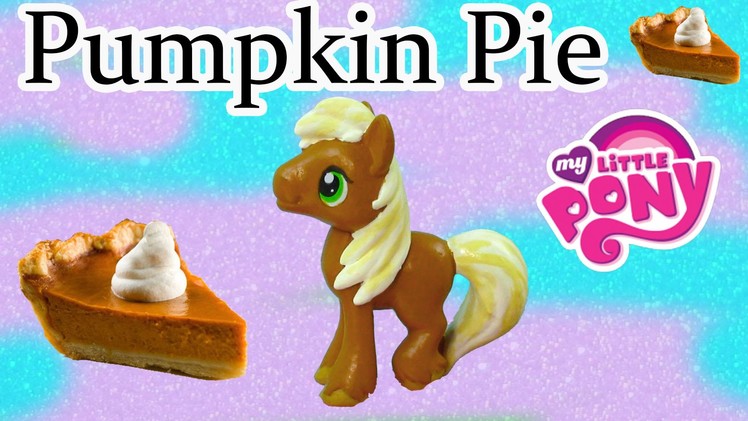 Custom MLP My Little Pony Thanksgiving Pumpkin Pie DIY Painted Holiday Craft Big Macintosh Stallion