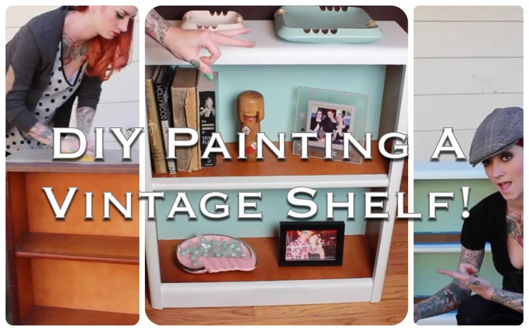 EASY Retro Furniture DIY: How to refinish and repaint a vintage shelf! by CHERRY DOLLFACE
