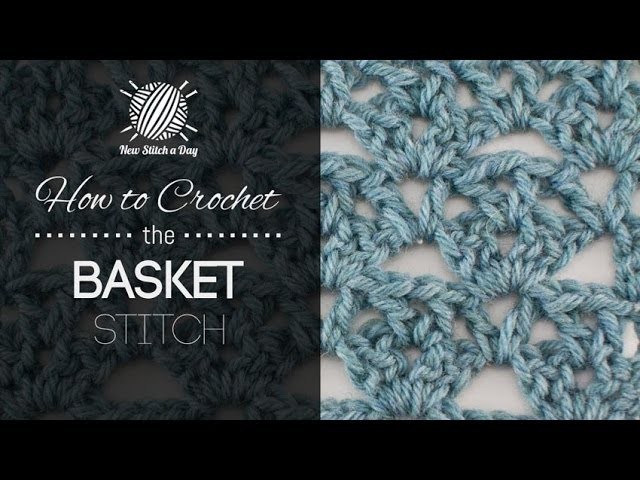 How to Crochet the Basket Stitch