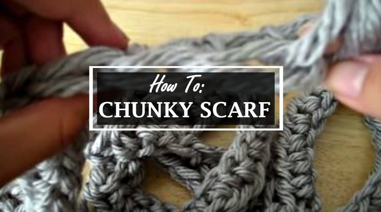 How to: Easily Crochet a Chunky Circle Scarf