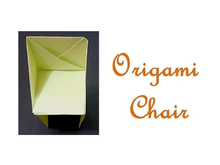 How to make an Origami Chair