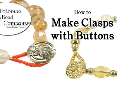 How to Make Clasps with Buttons