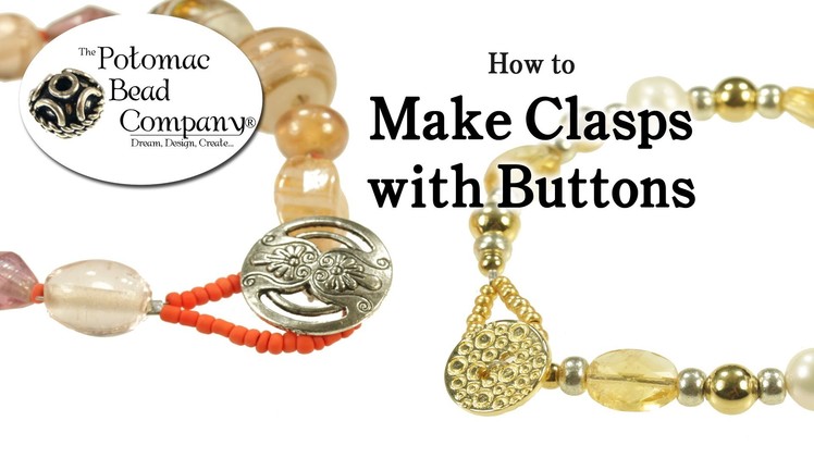 How to Make Clasps with Buttons