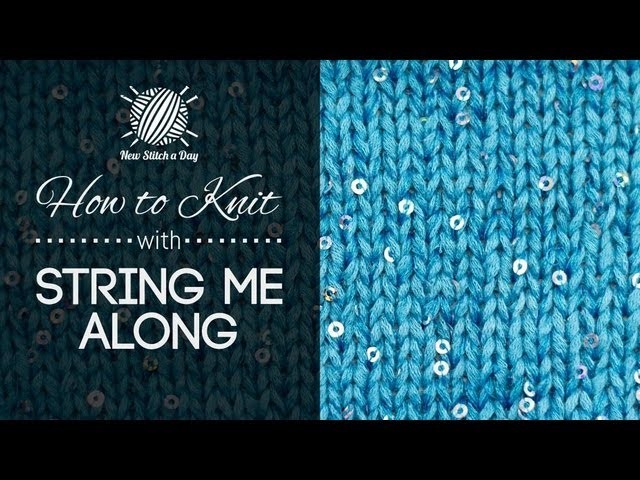 How to Knit with String me along