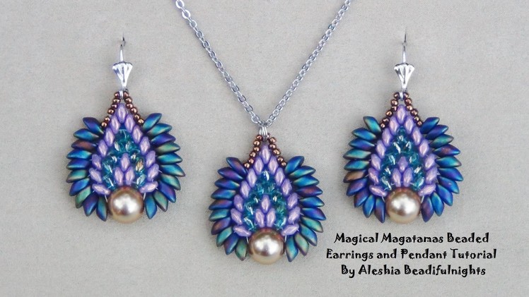 Magical Magatamas Beaded Earrings and Pendant Tutorial