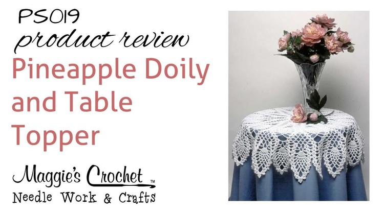 Pineapple Doily and Table Topper - Product Review - PS019