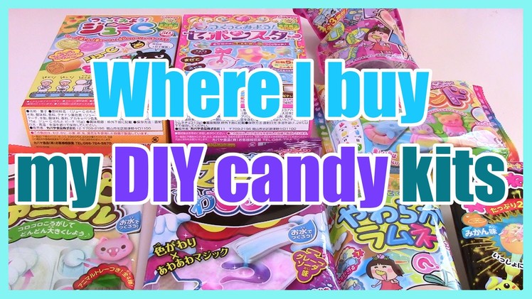 DIY Candy Haul & Where I Buy!