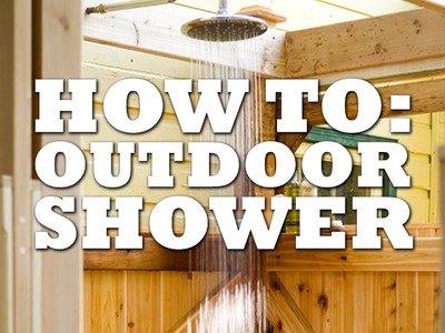 DIY Outdoor Shower