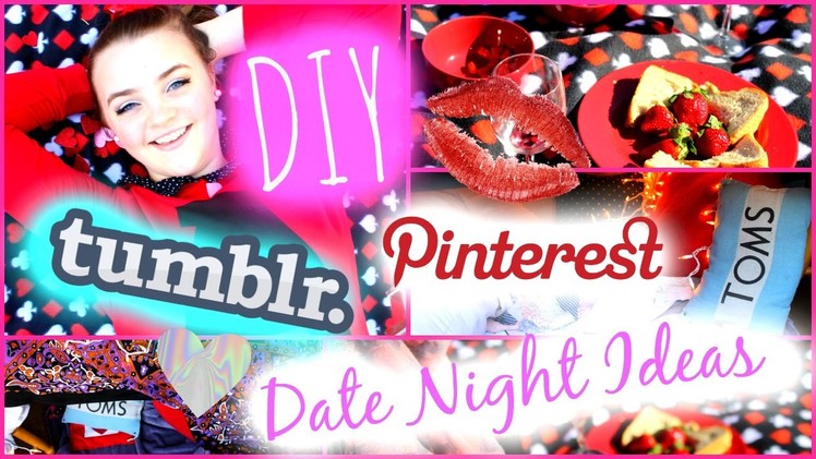 DIY Tumblr.Pinterest Date Night Ideas.Inspiration♡