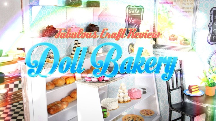 Fabulous Craft Review: Doll Bakery
