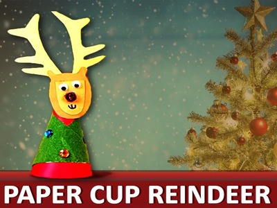How To Make A Paper Cup Reindeer - "Paper Art and Craft Ideas"
