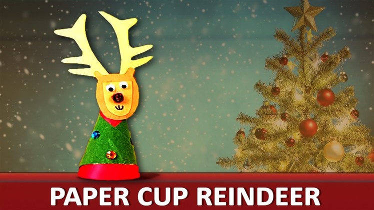 How To Make A Paper Cup Reindeer - "Paper Art and Craft Ideas"