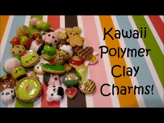 Kawaii Clay Charm Update #17!