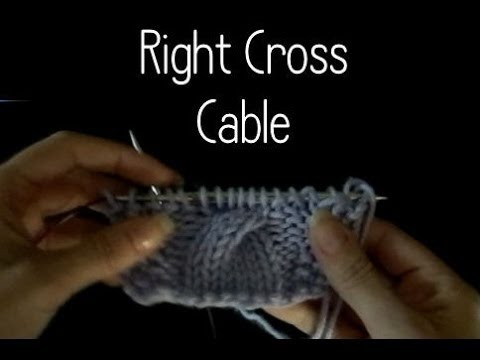 Knitting How to do a Right Cross Cable