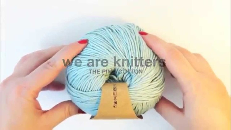 Pima Cotton - WE ARE KNITTERS