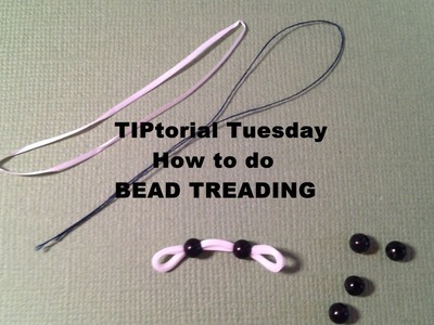 Rainbow Loom Charm"TIP"torial Tuesday - BEAD THREADING How to Make by Crafty Ladybug
