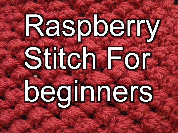 Raspberry Stitch for Crochet - Left handed Crochet with Slow Motion