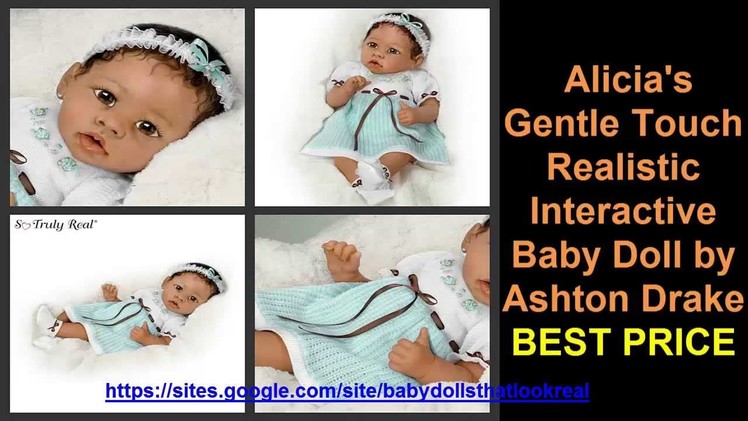 Alicia's Gentle Touch Realistic Interactive Baby Doll by Ashton Drake Reborn Realistic Baby Dolls