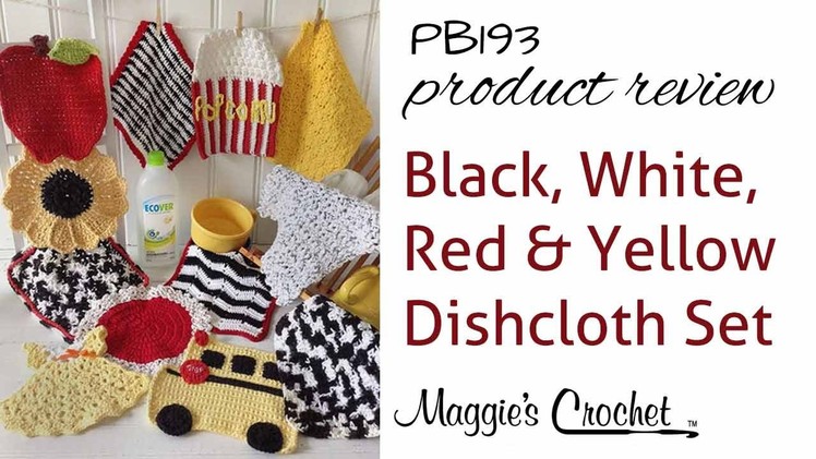 Black, White, Red, Yellow Dishcloth Set Crochet Pattern Product Review - PB193