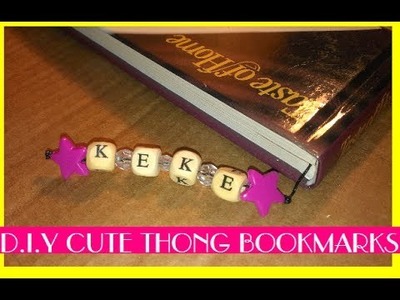 DIY: Cute Thong Bookmarks! (customize to fit your personality)