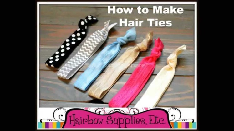 DIY Hair Ties Tutorial - How to Make Hair Ties