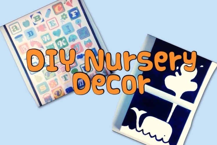 DIY Nursery Decor (Double Canvas and Framed Art)
