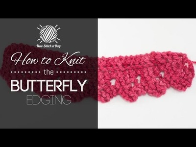 How to Knit the Butterfly Edging