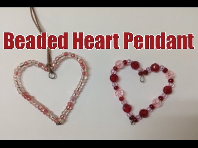 How to Make a Beaded Heart Pendant