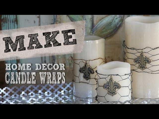 How to make Candle Wraps for any season - DIY and Home Decor