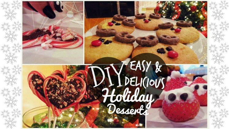 DIY Easy & Delicious Holiday Desserts! ❄