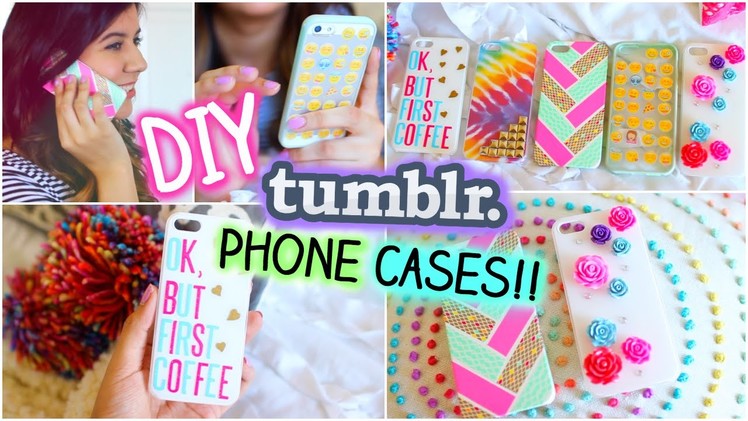 DIY Tumblr Inspired Phone Cases!!