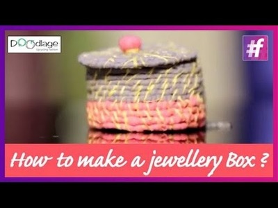 DIY Tutorial | This Diwali Make Jewellery Box In Your Own Style