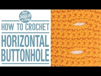 How to Crochet the Horizontal Buttonhole