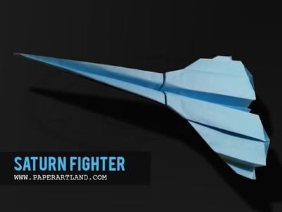 How to make a Paper Airplane that Flies | Saturn Fighter ( Tri Dang )