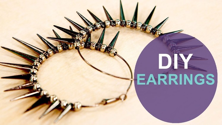 How to Make Spike Hoop Earrings: The DIY Challenge on The Mom's View