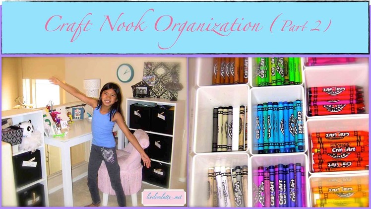 If I Can, You Can, Too! Craft Nook Organization Part 2 of 2 {My Organized Kid}