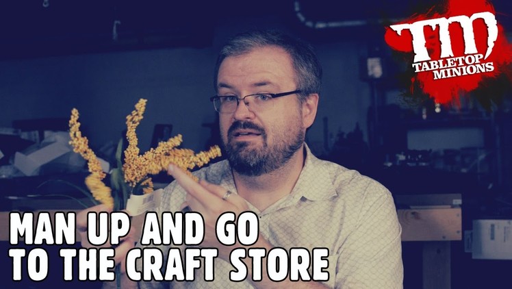 Man Up and Go to the Craft Store