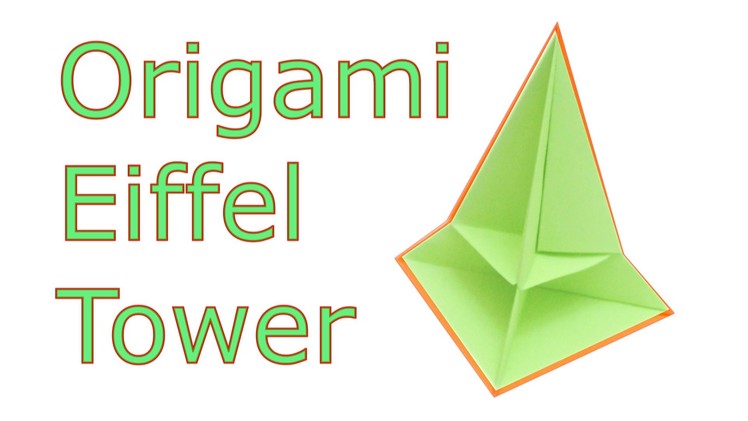 Origami Eiffel Tower Tutorial