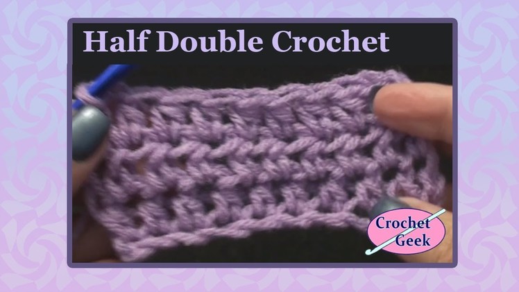 Simple Crochet - Half Double Crochet Beginner Stitches