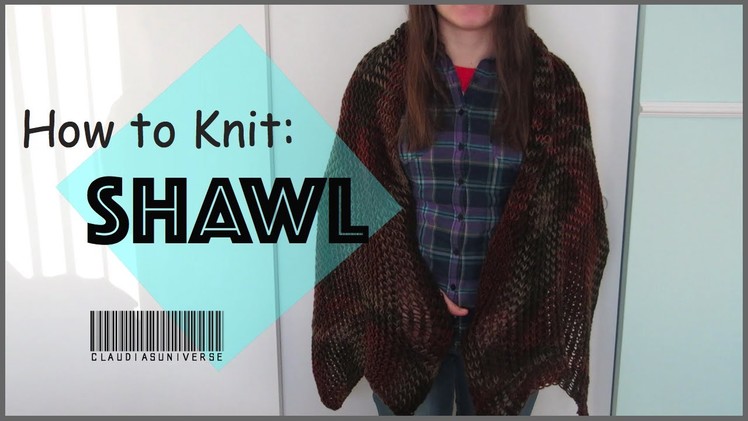 How to Knit a Shawl {Loom Knitting}