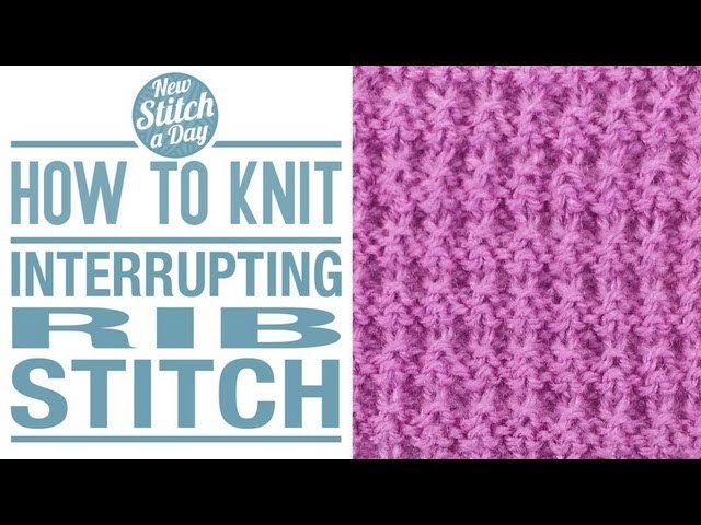 How to Knit the Interrupted Rib Stitch ( english style )