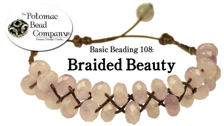 Make a "Braided Beauty" Bracelet