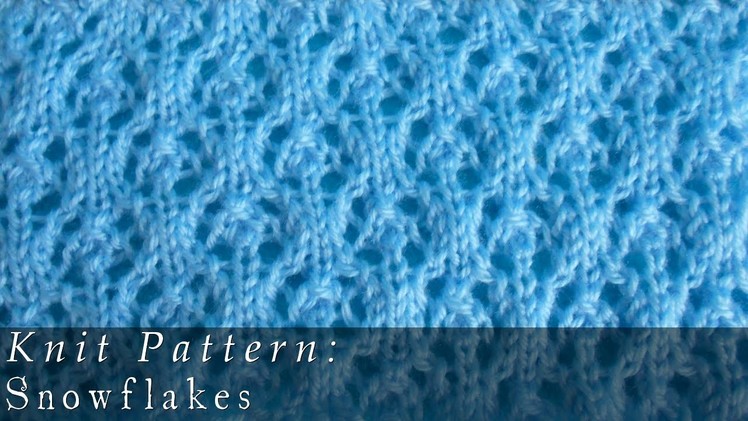 Snowflakes  |  Knit Pattern