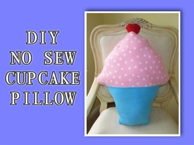DIY Easy NO SEW Cupcake Pillow!