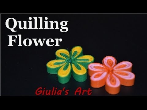 DIY Simple quilling flower - Tutorial 1 ( Fiori ) - Quilling for beginners