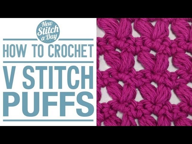 How to Crochet the V Stitch Puff Pattern